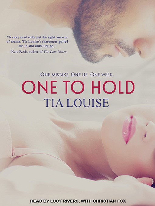 Title details for One to Hold by Tia Louise - Wait list